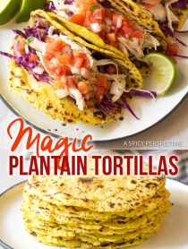 2-Ingredient Magic Plantain Tortillas Recipe #ASpicyPerspective #Paleo #GlutenFree #GrainFree #DairyFree